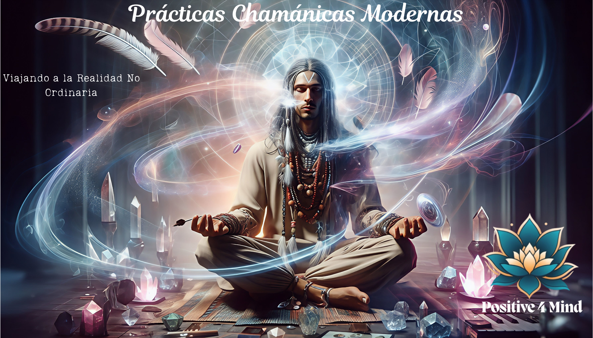 Prácticas Chamánicas Modernas